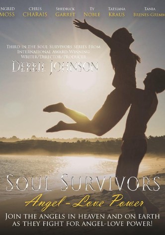 Soul Survivors: Angel-Love Power