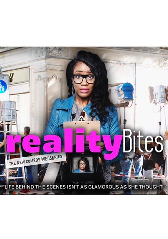 Reality Bites