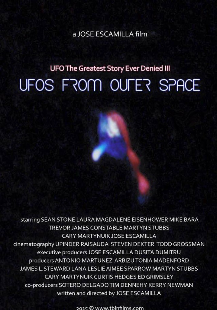 UFO: The Greatest Story Ever Denied III - UFOs from Outer Space
