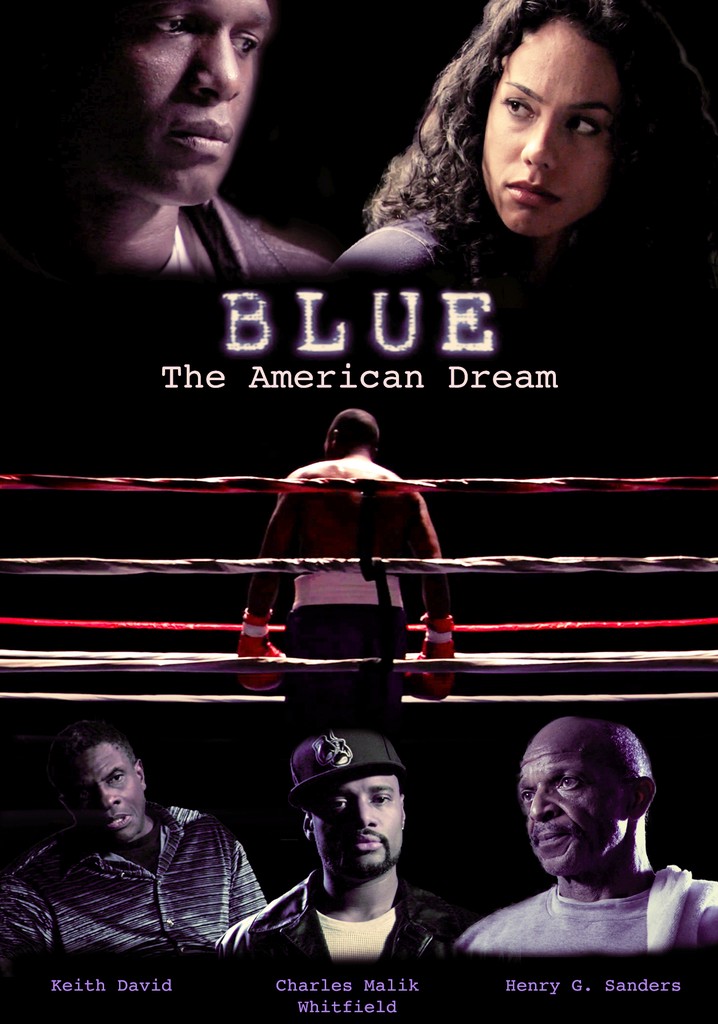 Blue: The American Dream
