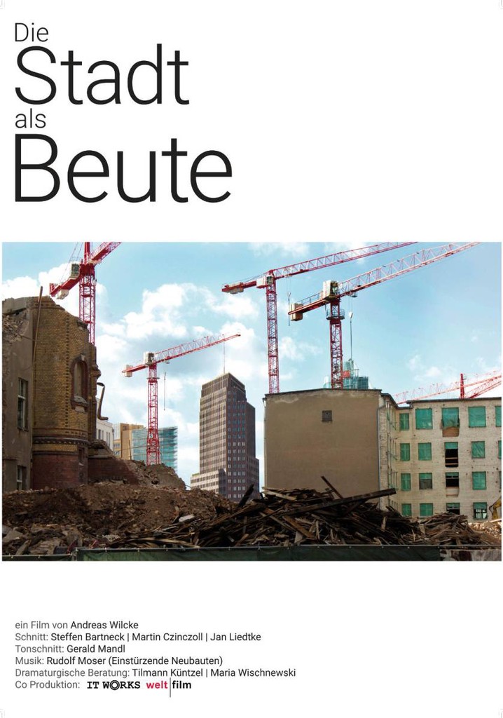 Die Stadt als Beute