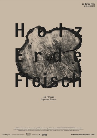 Holz Erde Fleisch