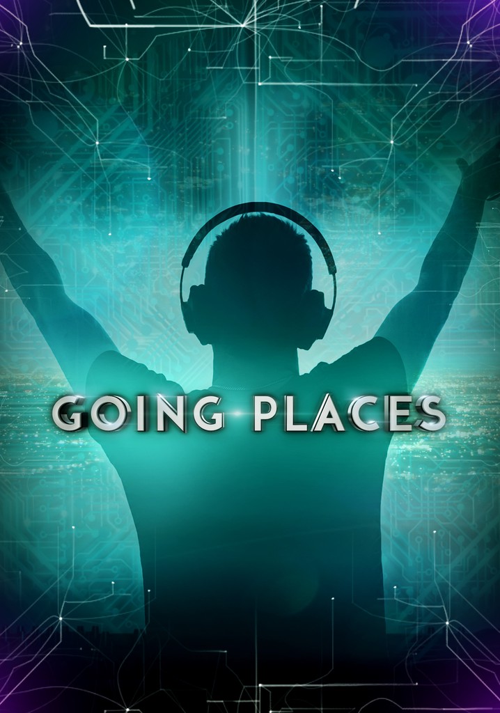 Going Places Documentary