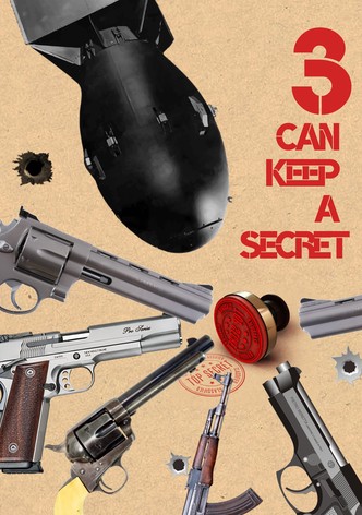 Three Can Keep a Secret