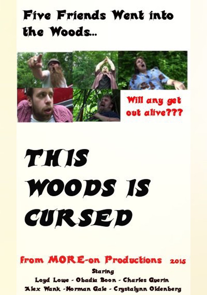 This Woods Is Cursed
