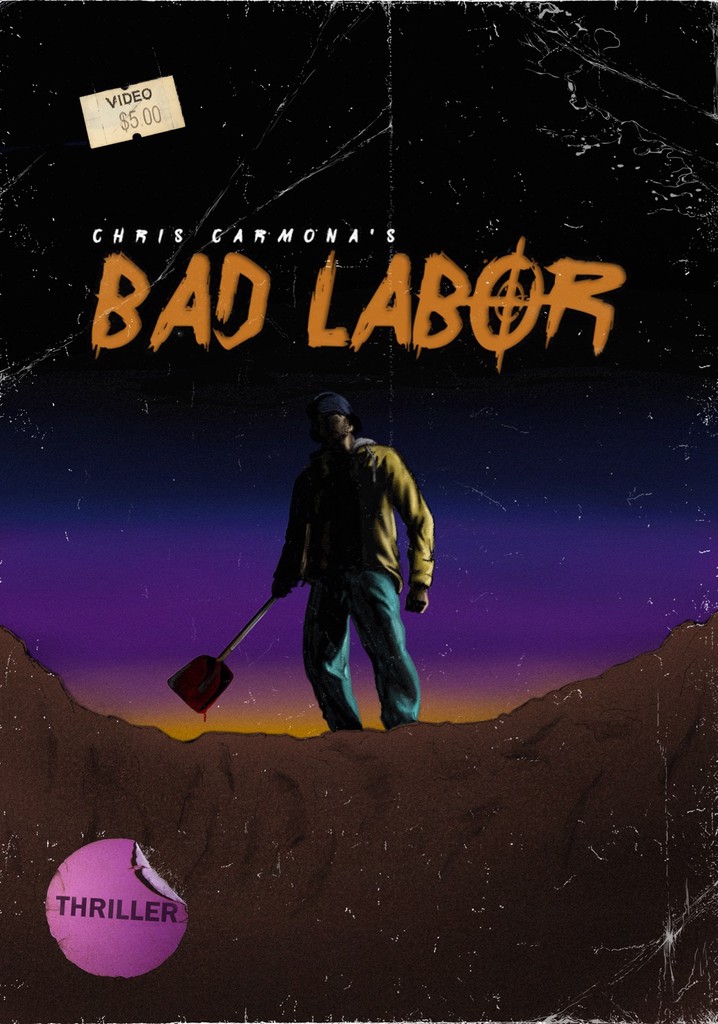 Bad Labor