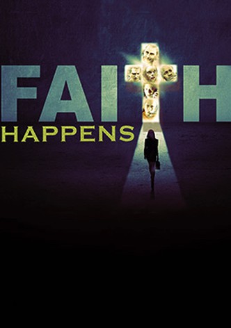 Faith Happens
