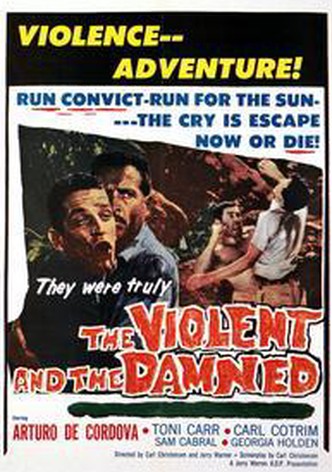 The Violent and the Damned