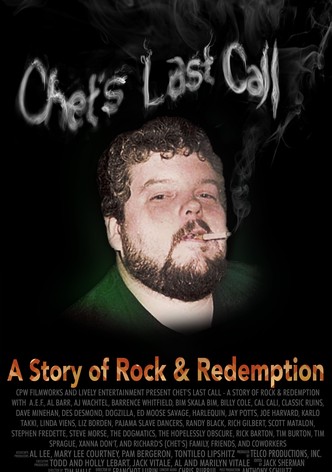 Chet's Last Call: A Story of Rock & Redemption