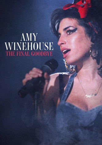 Amy Winehouse - A Last Goodbye