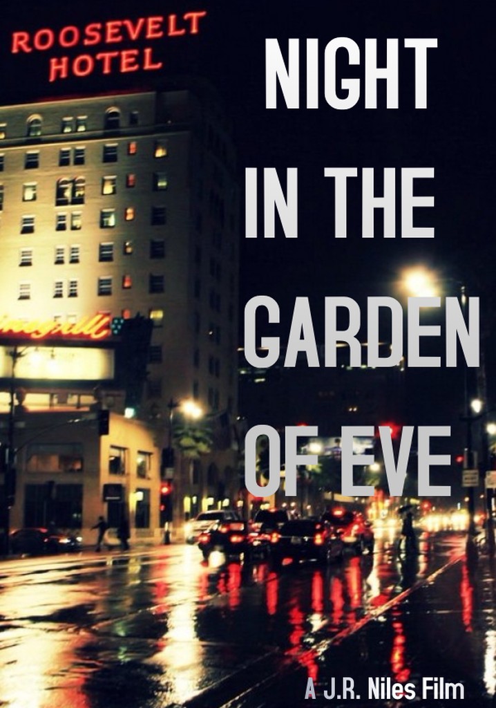 Night in the Garden of Eve