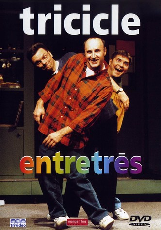Tricicle: Entretrés