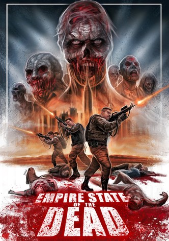 Empire State Of The Dead