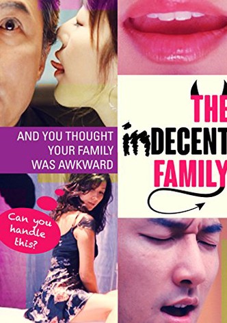 The Indecent Family