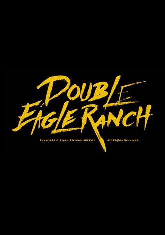 Double Eagle Ranch