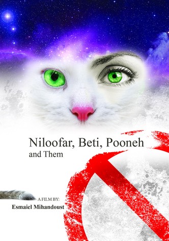 Niloofar, Beti, Pooneh& Them