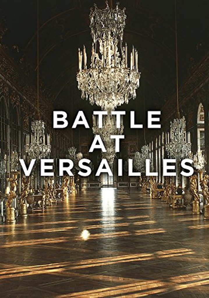 Battle at Versailles