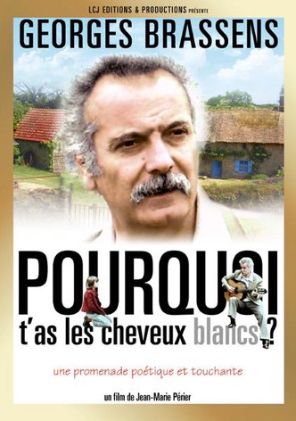 Pourquoi t'as les cheveux blancs...