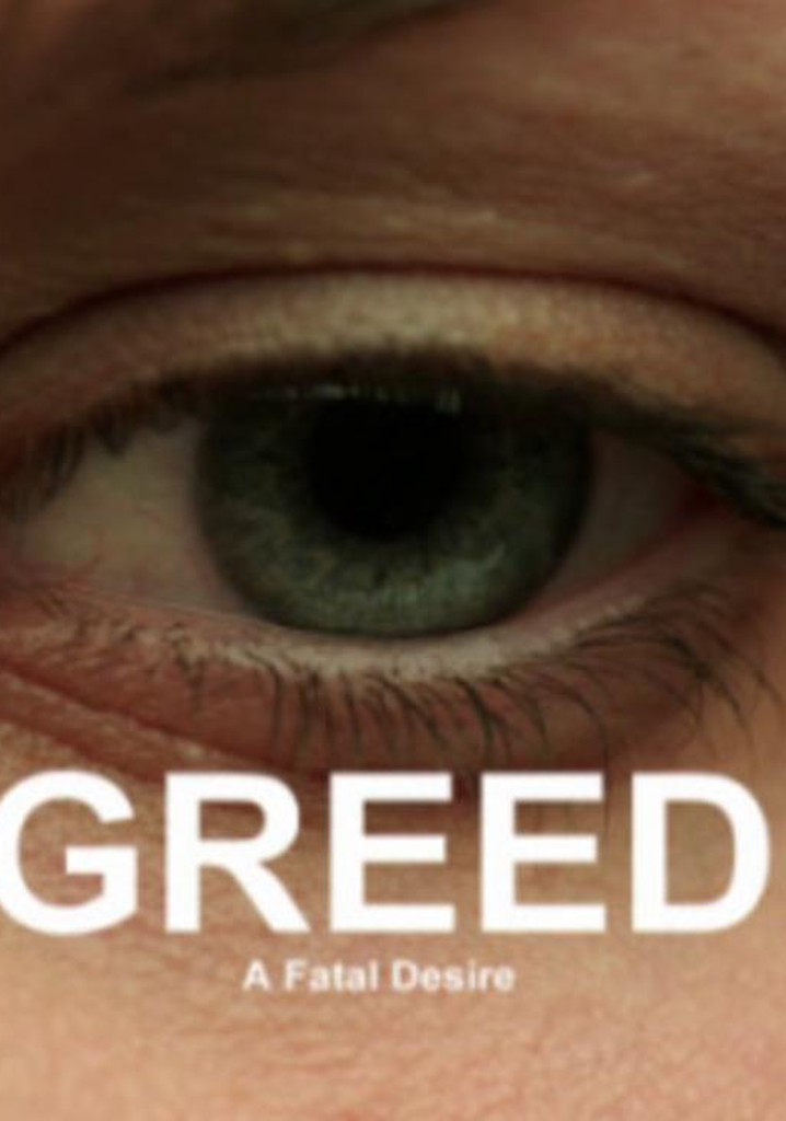 Gier - Ein verhängnisvolles Verlangen