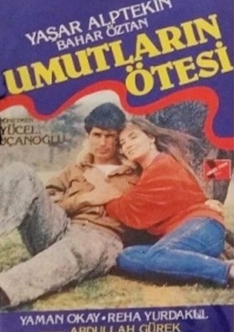 Umutlarin Ötesi