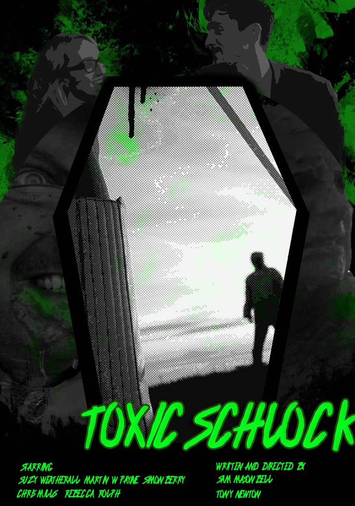 Toxic Schlock
