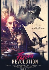 Flying Revolution: The Story of a Lifetime Battle