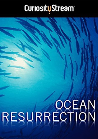 Ocean Resurrection