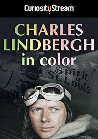 Charles Lindbergh In Color