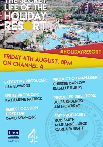 The Secret Life of the Holiday Resort