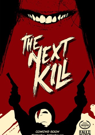 The Next Kill