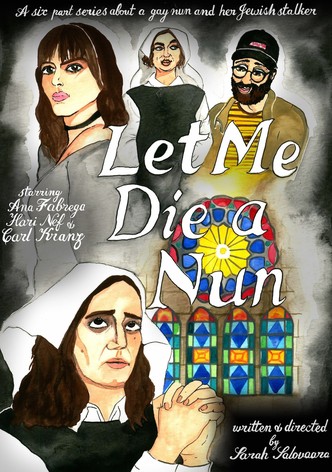 Let Me Die a Nun