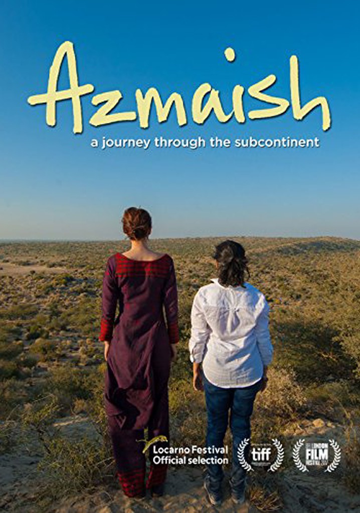 Azmaish: A Journey Through the Subcontinent