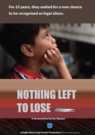 Nothing Left to Lose