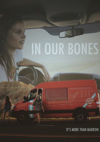 In Our Bones