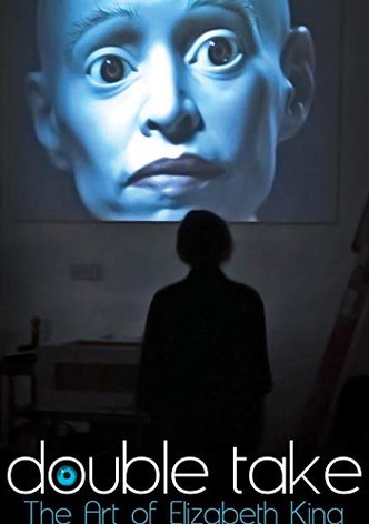 Double Take: The Art of Elizabeth King