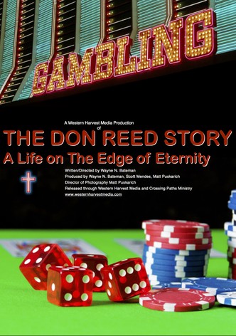 The Don Reed Story: A life on the Edge of Eternity