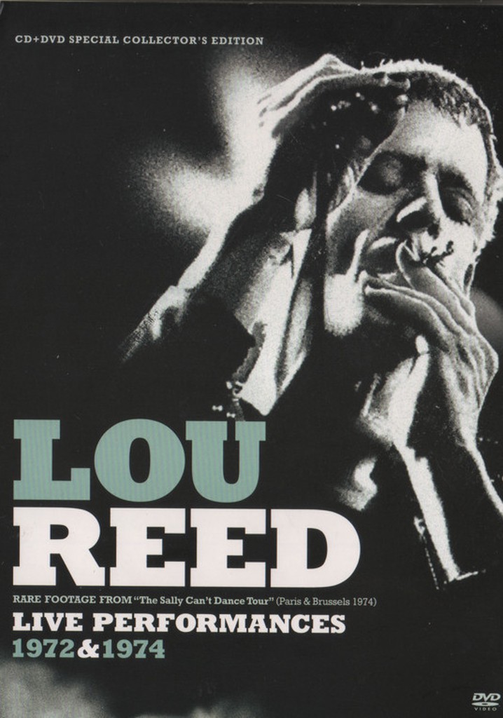 Lou Reed Live Performances 1972 & 1974