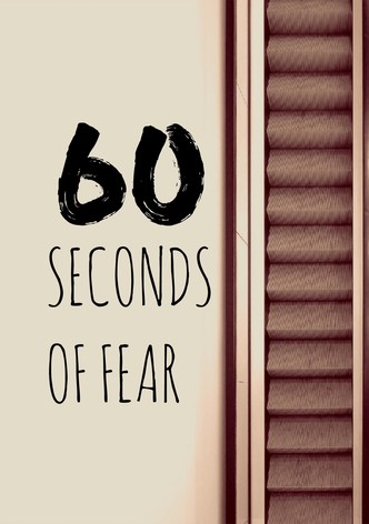 60 seconds of fear