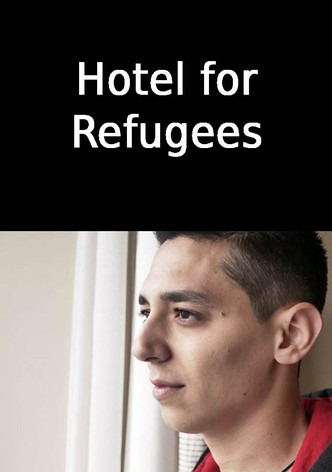 Hotel for Refugees