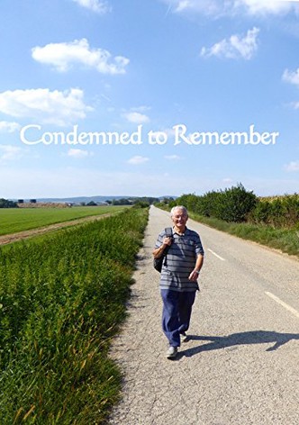 Condemned to Remember