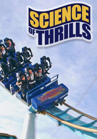 Science of Thrills