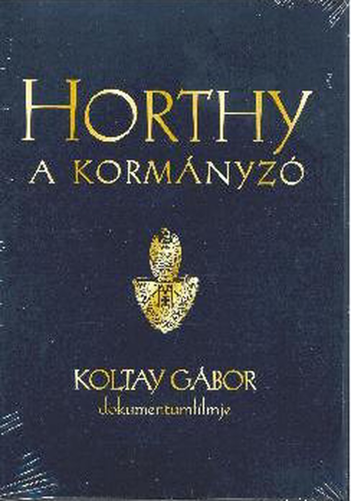Horthy, a kormányzó