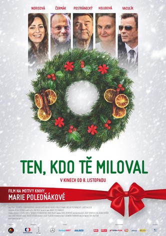 Ten, kdo te miloval