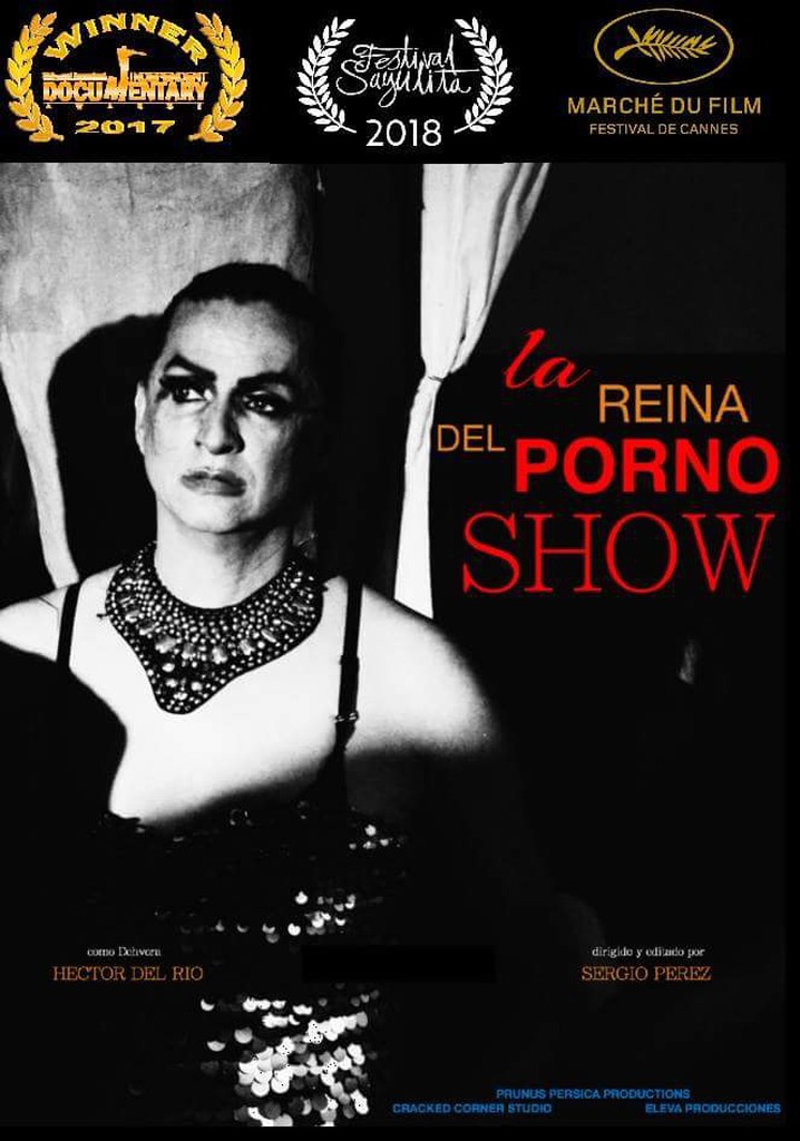 La Reina del Porno Show: Queen of the Porn Show