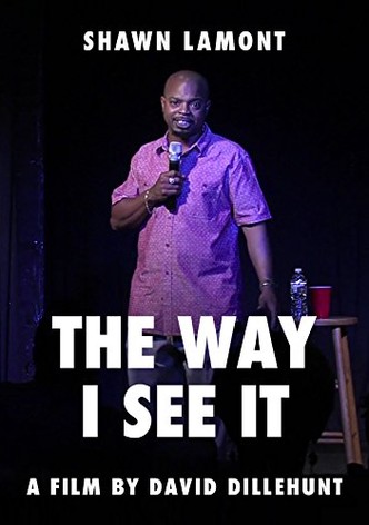 The Way I See It