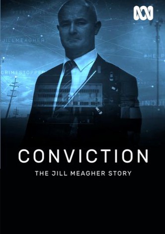 Conviction: The Jill Meagher Story