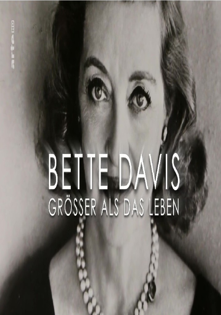 Bette Davis: Larger Than Life