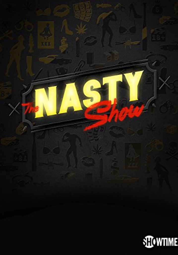 The Nasty Show Volume II Hosted by Brad Williams