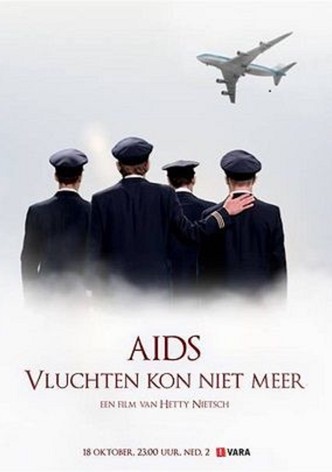 Aids: Vluchten kon niet meer