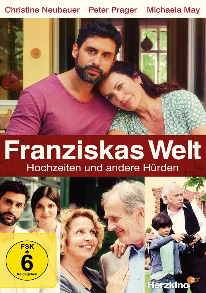 Franziskas Welt: Hochzeiten und andere Hürden